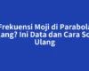Frekuensi Moji di Parabola Hilang? Ini Data dan Cara Scan Ulang