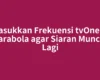 Masukkan Frekuensi tvOne di Parabola agar Siaran Muncul Lagi