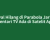 Sinyal Hilang di Parabola Jaring? Mentari TV Ada di Satelit Apa