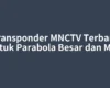 Transponder MNCTV Terbaru untuk Parabola Besar dan Mini