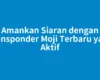 Amankan Siaran dengan Transponder Moji Terbaru yang Aktif