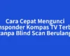 Cara Cepat Mengunci Transponder Kompas TV Terbaru tanpa Blind Scan Berulang